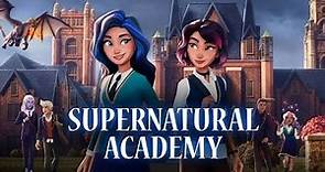 Supernatural Academy | S01E01 | Part 1