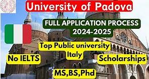 University of Padova/Padua Application process 2024| Scholarships for international students | MS,BS
