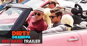 Dirty Grandpa (2016 Movie - Zac Efron, Robert De Niro) – Official Red Band Trailer