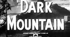 Dark Mountain 1944 Film noir movie