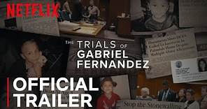 The Trials of Gabriel Fernandez | Official Trailer | Netflix