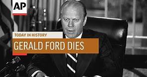 Gerald Ford Dies - 2006 | Today In History | 26 Dec 18