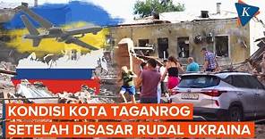 Rusia Tunjukkan Kondisi Kota Taganrog yang Jadi Target Serangan Rudal Ukraina