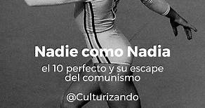 El 18 de julio de 1976, Nadia Comaneci fue la primera persona en la historia de unos Juegos Olímpicos en anotar un 10 perfecto en gimnasia. | Culturizando