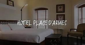 Hotel Place D'Armes Review - Montreal , Canada