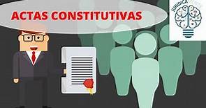 ACTAS CONSTITUTIVAS