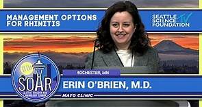 Management Options for Rhinitis - Erin O’Brien, M.D.