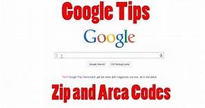 Lookup Zip Codes and Area Codes - Google Tips