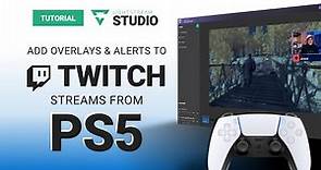 How to Stream your PS5 to Twitch without a Capture Card with Lightstream Studio