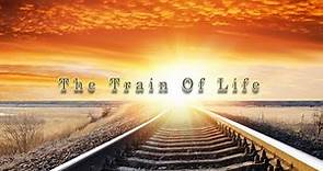The Train Of Life