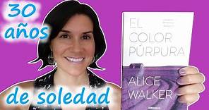 RESEÑA | 'El color púrpura', Alice Walker