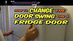 how to reverse your refrigerator door