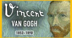 Vincent Van Gogh - VIDA y OBRA