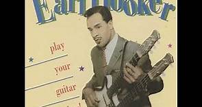 Earl Hooker - Play Your Guitar Mr Hooker! (Full Album)