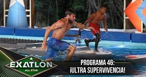 Ultra supervivencia de Exatlón All Star | Programa 30 marzo 2023 | Exatlón All Star 2023