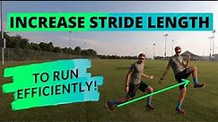 HOW TO INCREASE STRIDE LENGTH FOR EFFICIENCY! | The Key To SMOOTH Running!