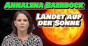 Annalena Baerbock und die Sonnenlandung - Mission Ampel´o 11