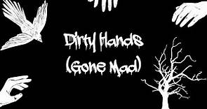 Kendra Dantes - Dirty Hands (Gone Mad) Lyric Video
