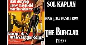 Sol Kaplan: music from The Burglar (1957) Film Noir