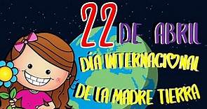 Día internacional de la madre tierra