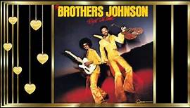 The Brothers Johnson *✰* Strawberry Letter 23 *✰*