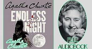 Endless Night by Agatha Christie | Full Audiobook