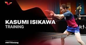 Kasumi Ishikawa Training | WTT Cup Finals Xinxiang 2022