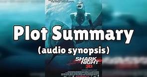 Shark Night (2011) • Movie Recap & Plot Synopsis