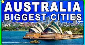 10 Biggest Cities in AUSTRALIA | Best Places To Visit