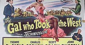 The Gal who took the West 1949 with Yvonne De Carlo, Charles Coburn and Scott Brady