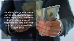 You Got a Large Inheritance - Now What?