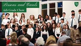 Austin Prep Lessons and Carols 2023 | 6th Grade Choir