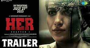 HER - Chapter 1 - Official Trailer | Ruhani Sharma, Vikas Vashista ...