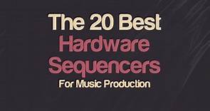 Top 20 Hardware Sequencers 2024 For Music Production