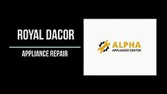 Royal Dacor Appliance Repair