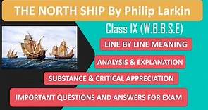 The North Ship by Philip Larkin || Class IX|| Detailed Study in Bengali