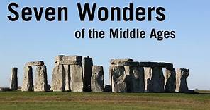 Seven Wonders of the Middle Ages