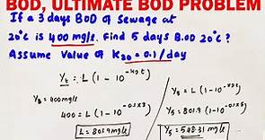 BOD and Ultimate BOD | BOD problem | how to calculate ultimate BOD | BOD of waste water | sewage BOD