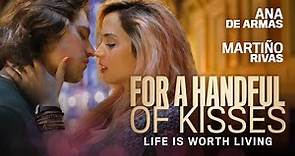 For a Handful of Kisses: A Tale of Love and Intrigue | Movie Review