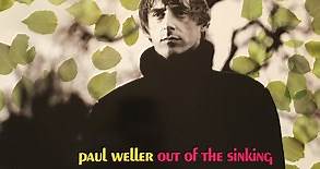 Paul Weller - Out Of The Sinking