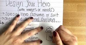 Creating Your Own Superhero | Creative Writing | ArtistYear Create