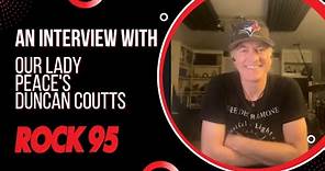 Duncan Coutts of Our Lady Peace Talks Canadian TV, Songwriting, and Skiing | Rock 95 Interview