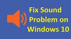 windows 10 No Sound!! Fix - Howtosolveit