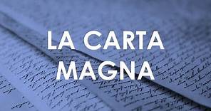 Historia de La Carta Magna