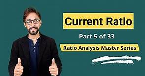 Current Ratio - Meaning, Formula, Calculation & Interpretations