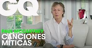Las canciones más míticas de Paul McCartney, explicadas por Paul McCartney | GQ España