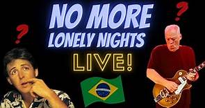 No More Lonely Nights - Paul McCartney (Live)
