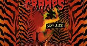 The Cramps – Stay Sick! (1989) [Full Album]