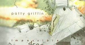 Patty Griffin - Impossible Dream