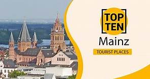Top 10 Best Tourist Places to Visit in Mainz | Germany - English